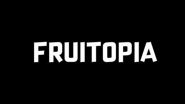 Trailer - Fruitopîa
