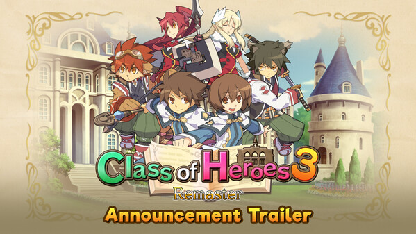 Class of Heroes 3 Remaster | Announcement Trailer