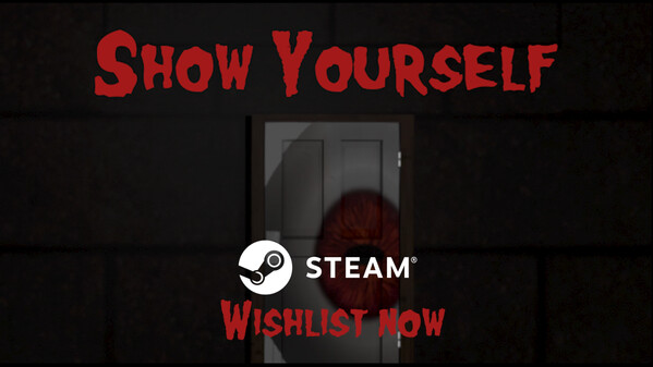 Show Yourself teaser trailer- Wishlist Now!