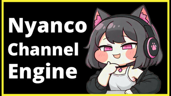 Nyanco_Channel_Engine_Trailer