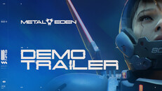 General / Cinematic | Metal Eden - Demo Trailer - ESRB