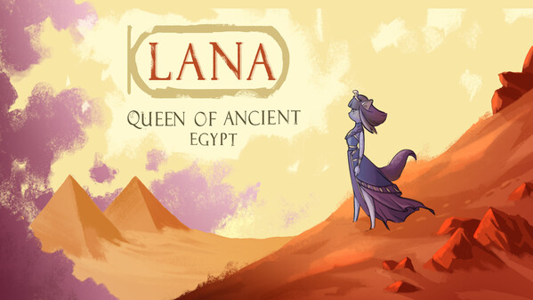 Lana:Queen of Ancient Egypt