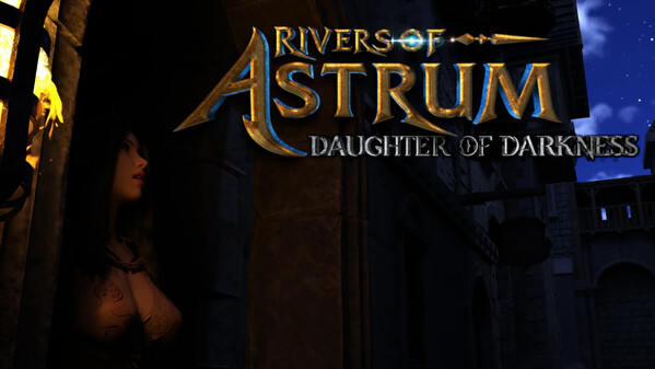 Rivers of Astrum: Daughter of Darkness: Teaser