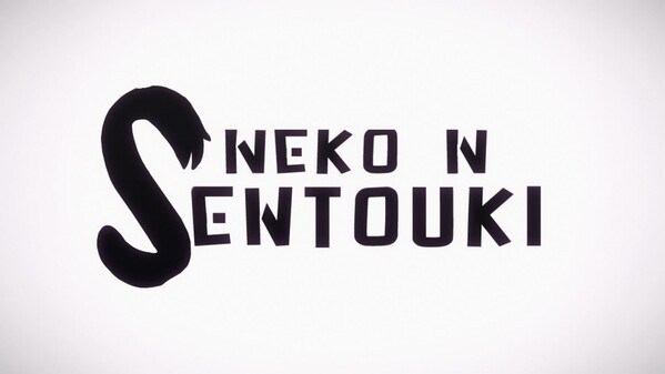 Neko No Sentouki - Opening