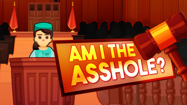 Am I The Asshole Trailer