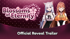 Teaser | Blossoms of Eternity - Official Reveal Trailer