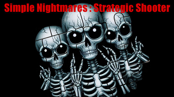 Simple Nightmares: Strategic Shooter