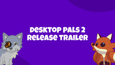General / Cinematic | Desktop Pals 2 Release Trailer