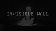 Teaser | Invisible Wall