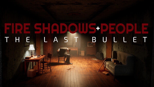 Fire Shadows and People: The Last Bullet – Teaser Trailer