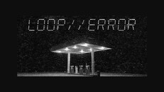 Teaser | "Loop//Error" - Launch Trailer