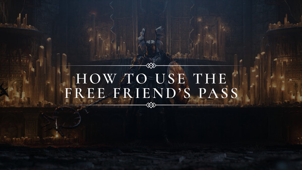 LotF Friend's Pass Instruction