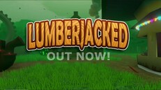 Gameplay | Lumberjacked!