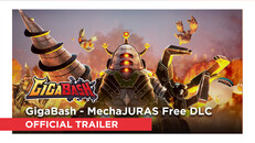 General / Cinematic | GigaBash - MechaJURAS Free DLC: Official Trailer