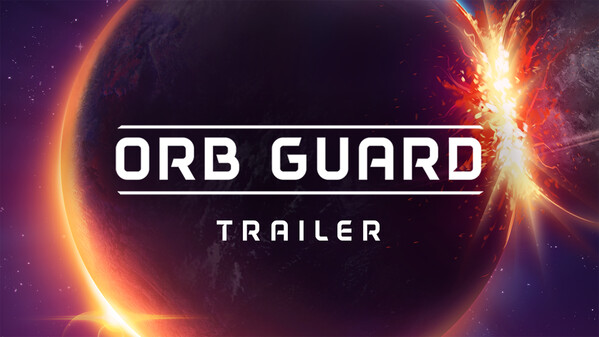 OrbGuard Gameplay Trailer 1