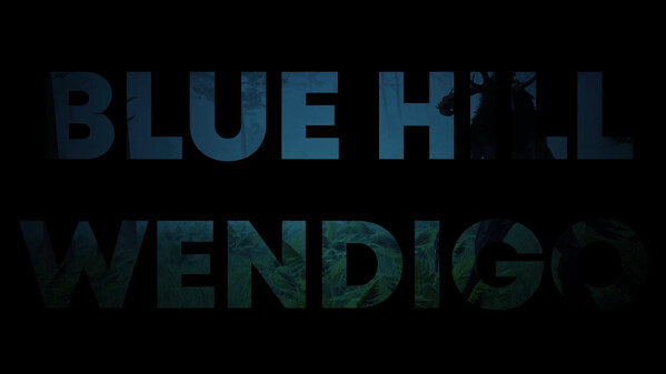 BluehillWendigo Trailer