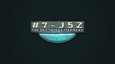 Gameplay | #7-J5Z: The Driftwood Experiment - Gameplay Trailer