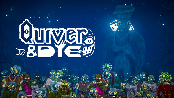 Quiver and Die - Launch Trailer