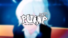 Teaser | PUMP IT UP Teaser