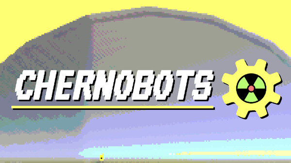 Chernobots - Gameplay Trailer