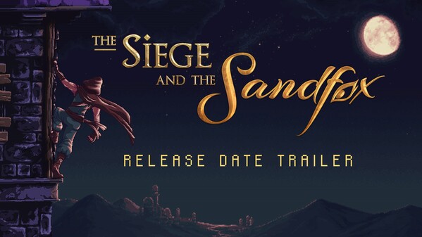 The Siege and the Sandfox Release Date Trailer