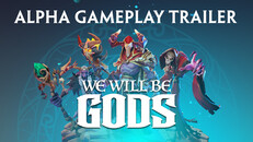 Gameplay | We Will Be Gods - Alpha Gameplay Footage