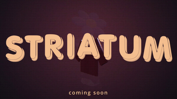 Striatum Teaser Trailer