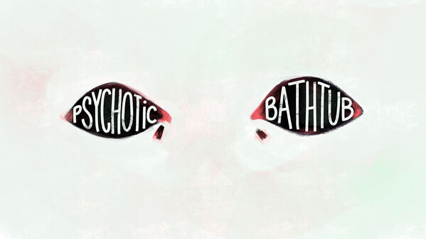 Psychotic Bathtub Trailer 2025