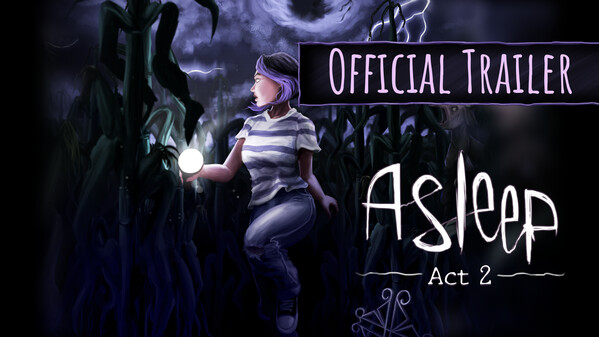 Asleep - Act 2 screenshot thumbnail video