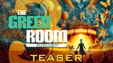 General / Cinematic | The Green Room Experiment Teaser