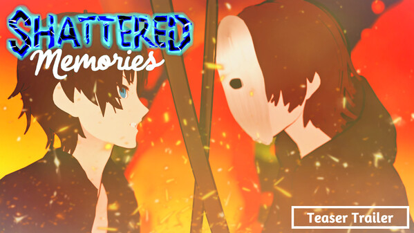 Shattered Memories | Teaser Trailer