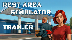 General / Cinematic | Rest Area Simulator - Trailer