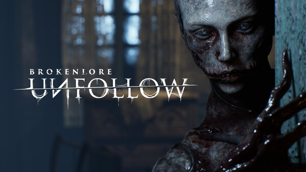 BrokenLore: UNFOLLOW thumbnail 2