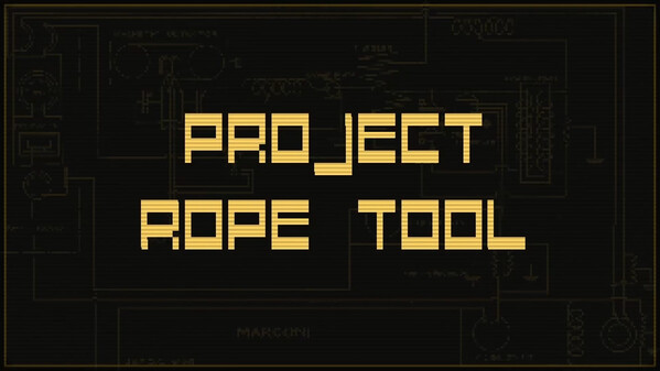 Project Rope Tool - May 2025 Trailer