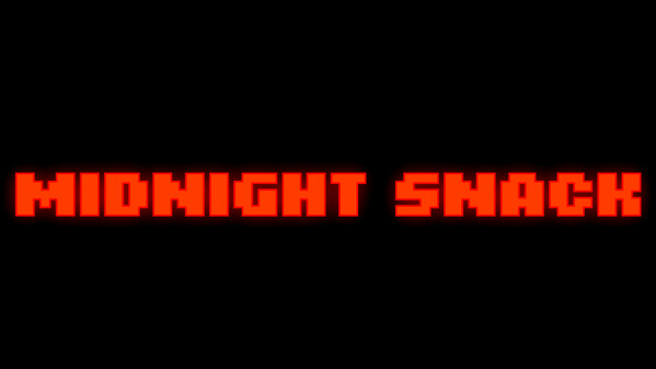 MIDNIGHT SNACK - TRAILER 1