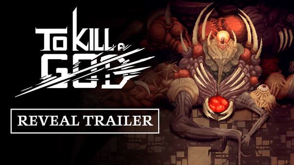 To Kill a God - Reveal Trailer