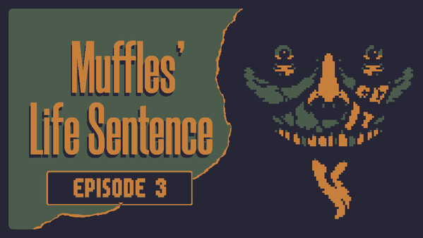 Muffles' Life Sentence screenshot thumbnail video