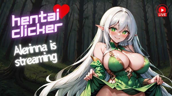 Hentai Clicker: Alerinna is streaming
