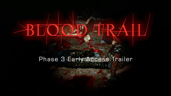 Blood Trail - Early Access Phase 3 Trailer