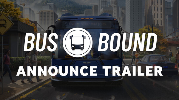 Bus Bound - Announcement Trailer
