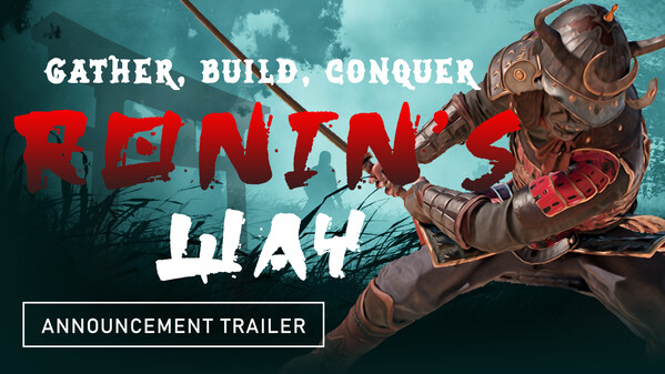 Ronin’s Way - Official Announcement Trailer