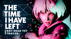 Gameplay | Not Dead Yet Trailer