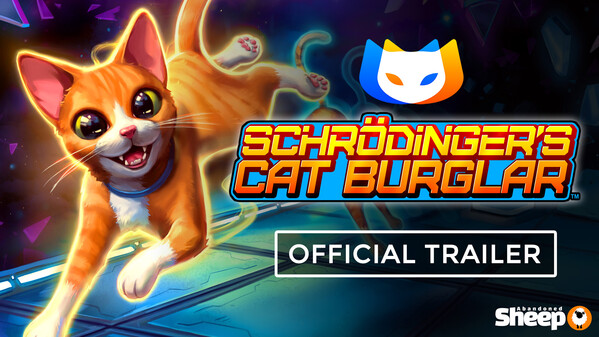 Trailer video thumbnail for Schrodinger's Cat Burglar