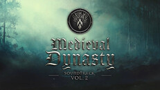 General / Cinematic | Medieval Dynasty - Original Soundtrack Vol. 2 Trailer