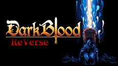 Gameplay | DarkBlood_Reverse