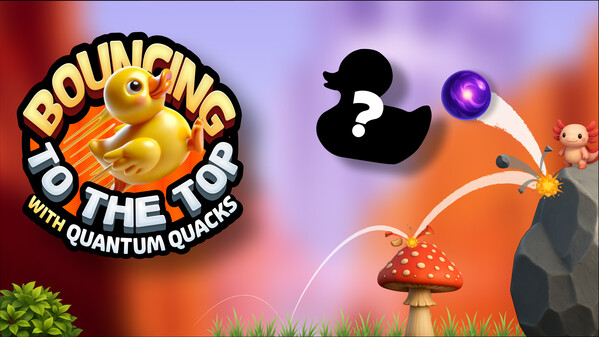 Mini teaser video thumbnail for Bouncing to the top with Quantum Quacks