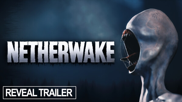 Netherwake Reveal Trailer video thumbnail for Netherwake