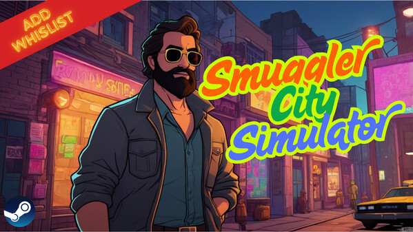 Smuggler City Simulator Trailer
