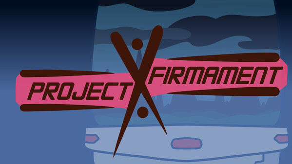 Project: Firmament (Prerelease Trailer)