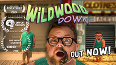 General / Cinematic | Wildwood Down Out Now!